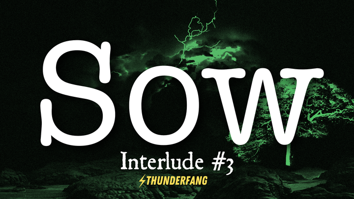 ⚡️ THUNDERFANG Interlude #3